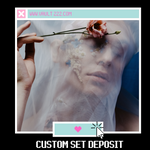 CUSTOM SET DEPOSIT/SIZING KIT